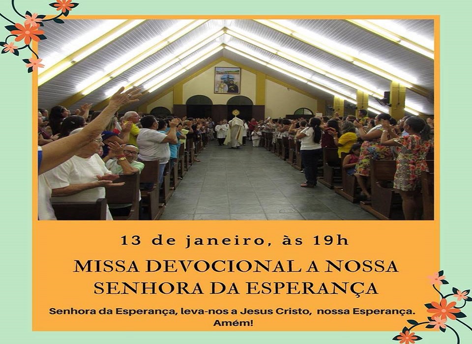 Missa Devocional a N. Sra. da Esperança mês de Janeiro - 2018